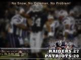 Raiders Wallpaper: No Snow, No Coleman, No Prob.

